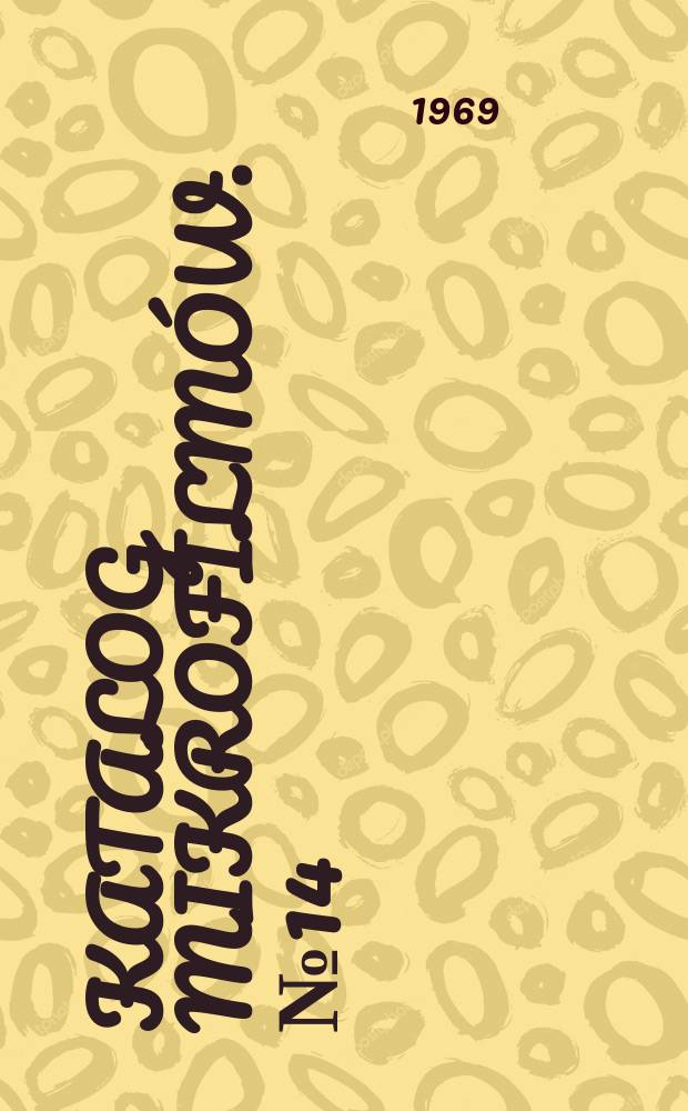 Katalog mikrofilmów. №14 : (Rękopisy Biblioteki Seminarium duchownego w Pelplinie)