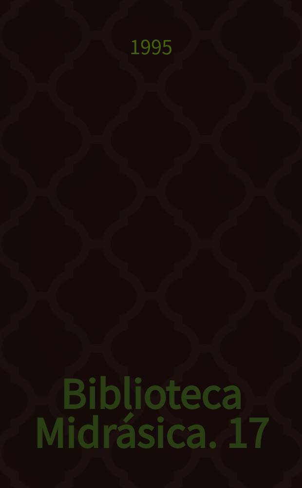 Biblioteca Midrásica. 17 : La fiesta judía de las Cabañas...