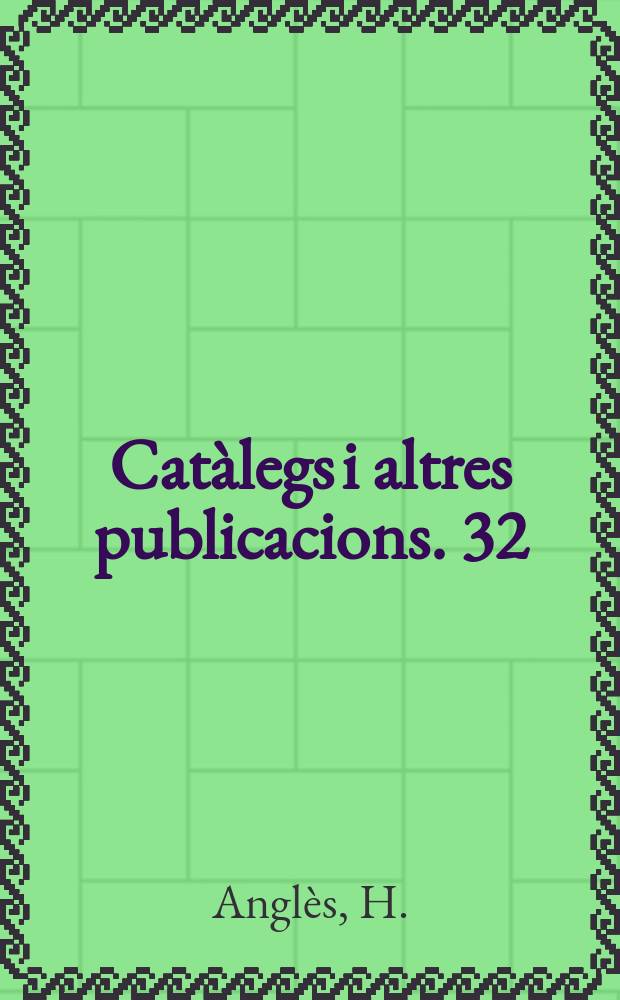 Catàlegs i altres publicacions. 32 : Monodia cortesana trobadoresca