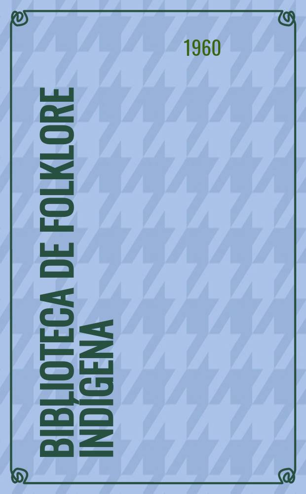 Biblioteca de folklore ind&iacute;gena