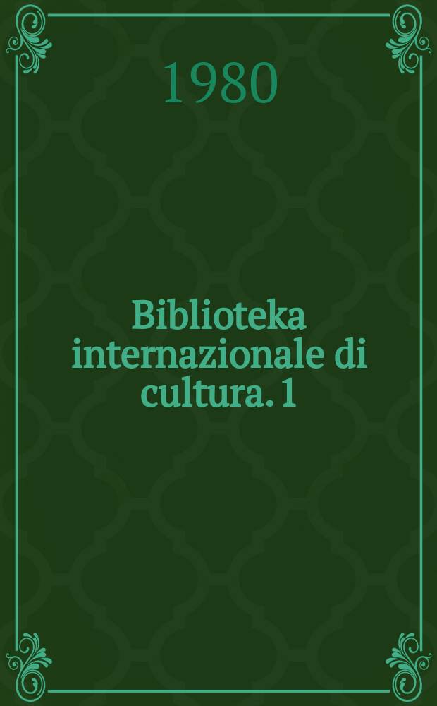 Biblioteka internazionale di cultura. 1 : Rousseau secondo Jean-Jacques