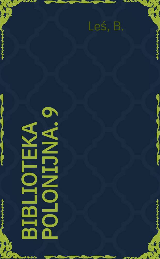 Biblioteka polonijna. 9 : Kościół w procesie asymilacji Polonii amerykanskiej