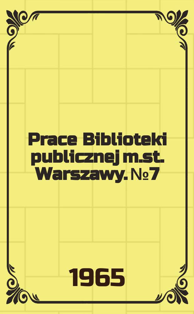 Prace Biblioteki publicznej m.st. Warszawy. №7 : W bibliotece dla dzieci