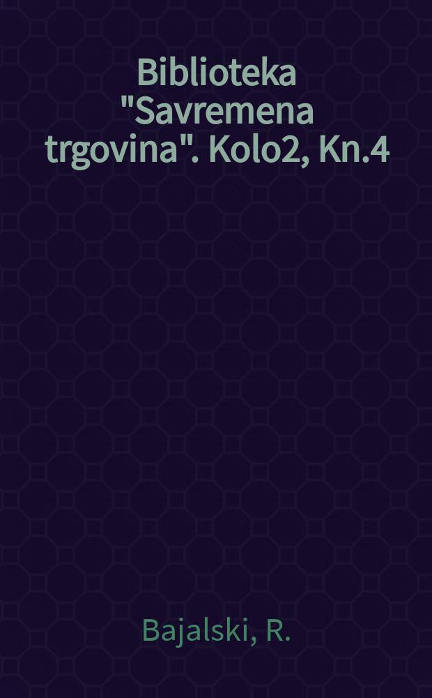 Biblioteka "Savremena trgovina". Kolo2, Kn.4 : Samoizbor u prodaji na malo