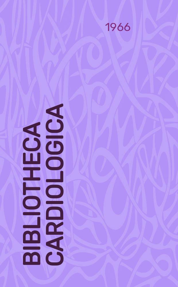 Bibliotheca cardiologica : Supplementa ad Cardiologia Internationales Archiv für Kreislaufforschung. Fasc.17 : Amine-Schockbehandlung