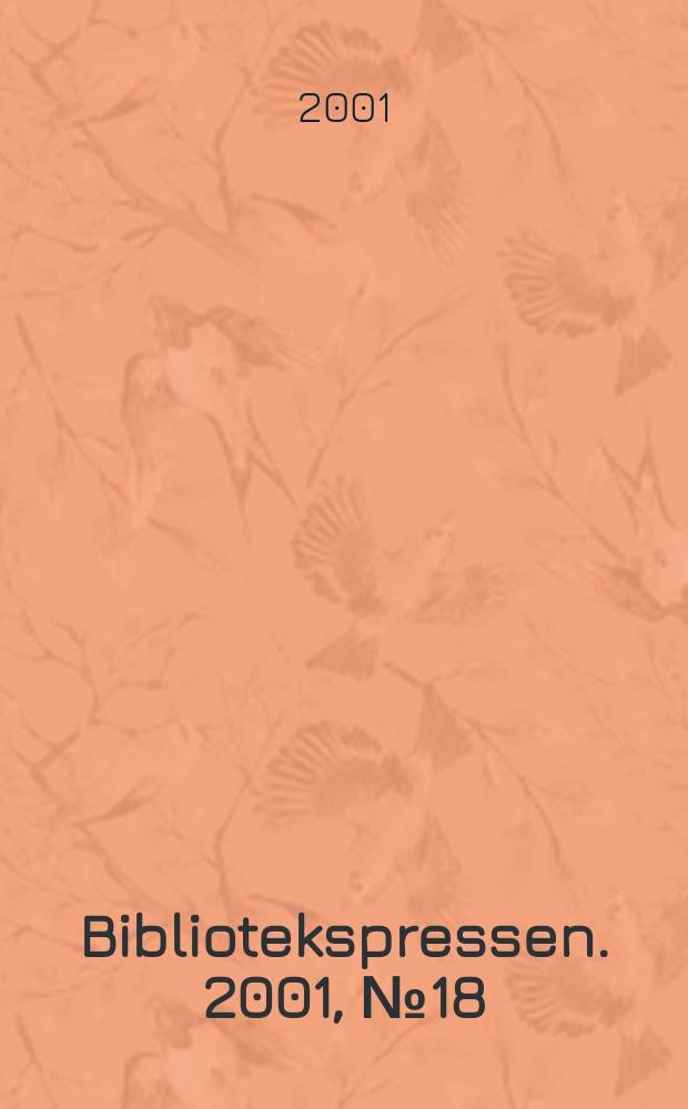 Bibliotekspressen. 2001, №18