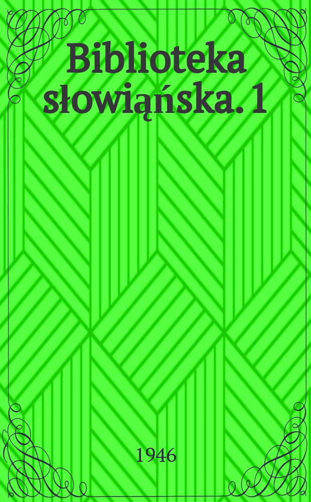 Biblioteka słowiąńska. 1 : Słowianie zachodni a niemcy w wiekach średnich
