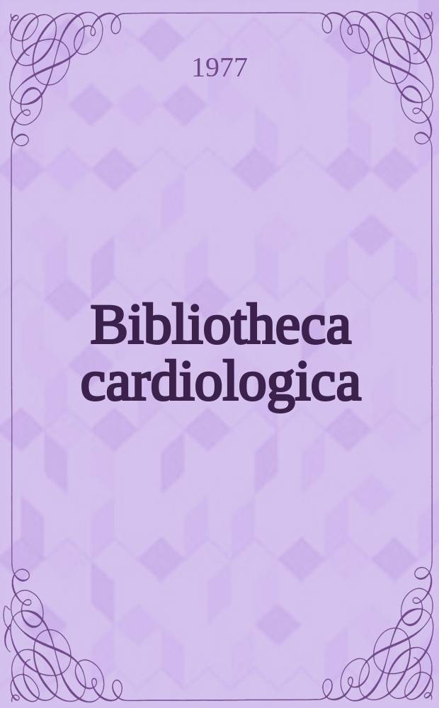 Bibliotheca cardiologica : Supplementa ad Cardiologia Internationales Archiv für Kreislaufforschung. №36 : Critical evaluation of cardiac rehabilitation