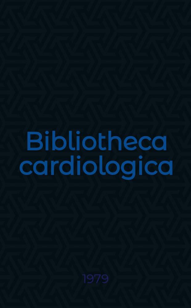 Bibliotheca cardiologica : Supplementa ad Cardiologia Internationales Archiv für Kreislaufforschung. №37 : Noninvasive access to cardiovascular dynamics