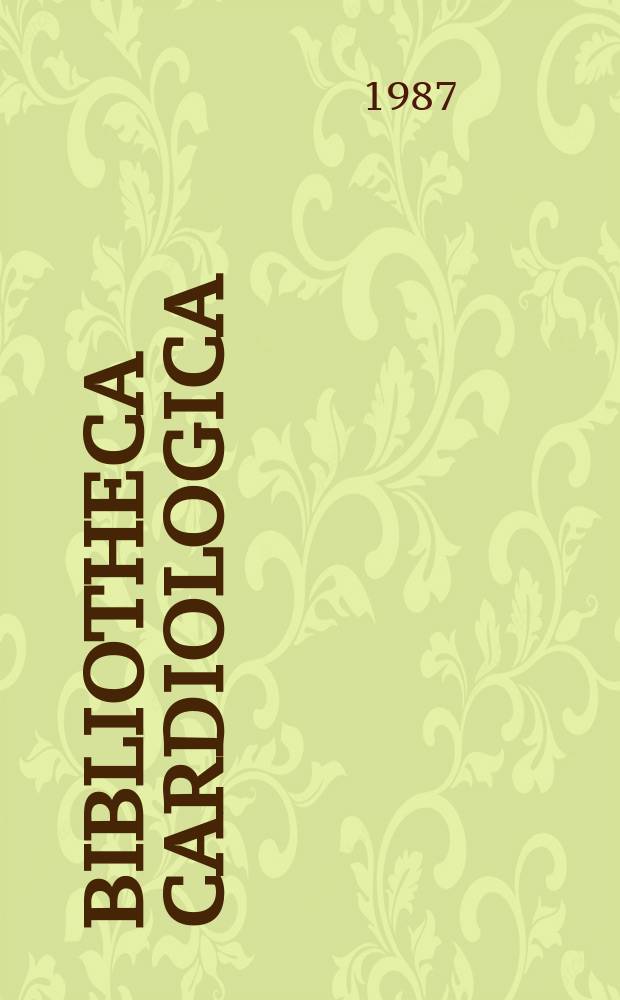Bibliotheca cardiologica : Supplementa ad Cardiologia Internationales Archiv für Kreislaufforschung. №42 : Hypertension in the community