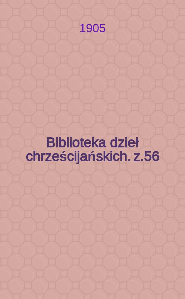 Biblioteka dzieł chrześcijańskich. z.56 : Żywot i dzieła Ernesta Renana