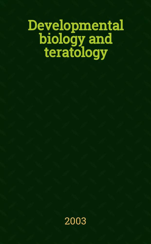 Developmental biology and teratology : Section 21 [of] Exerpta medica. Vol.54, №6