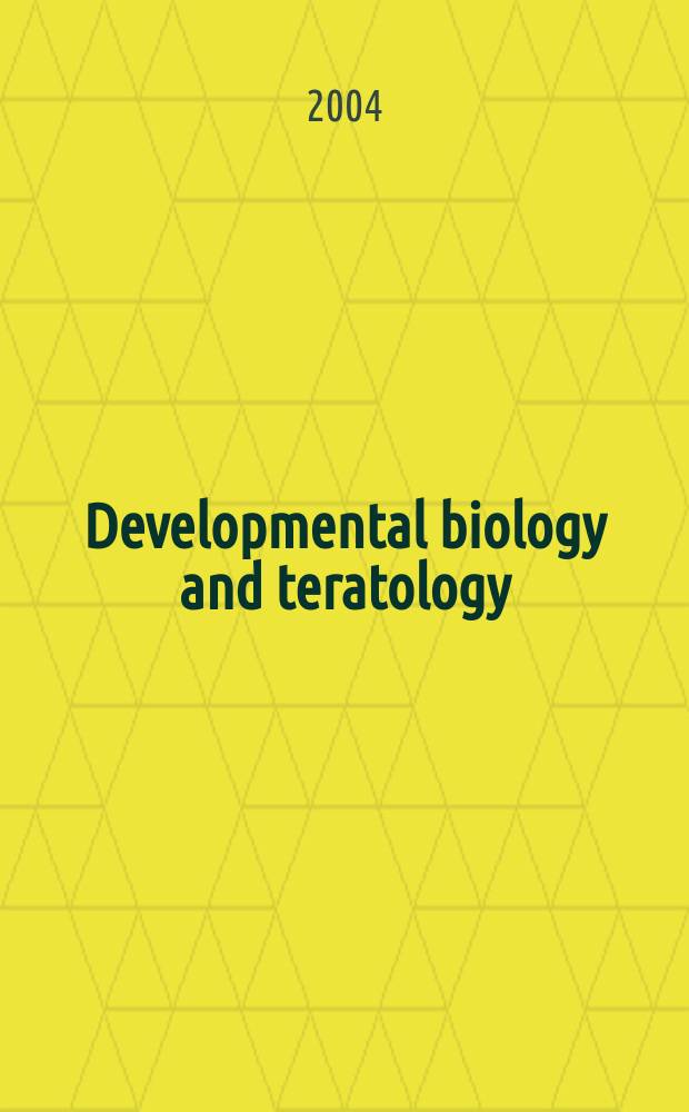 Developmental biology and teratology : Section 21 [of] Exerpta medica. Vol.56, №1