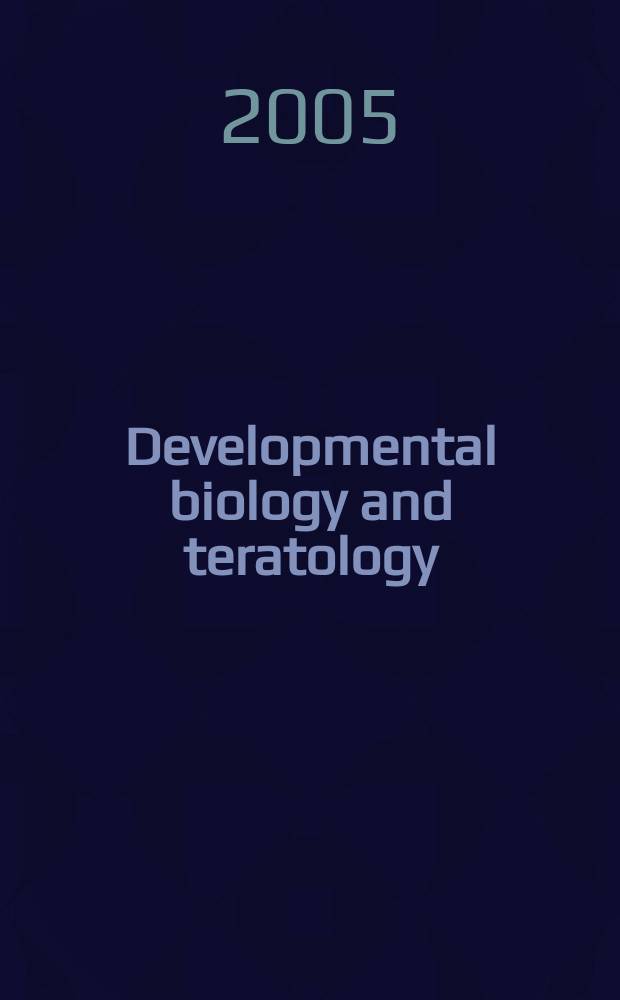 Developmental biology and teratology : Section 21 [of] Exerpta medica. Vol.58, №4