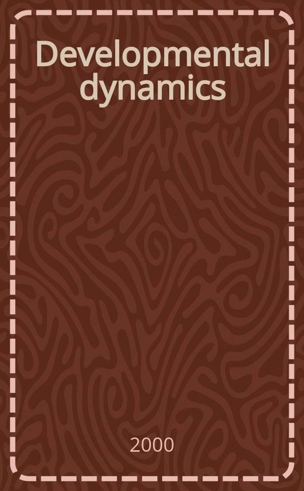 Developmental dynamics : An offic. publ. of the Amer. assoc. of anatomists (Formely The Amer. j. of anatomy). Vol.217, №4