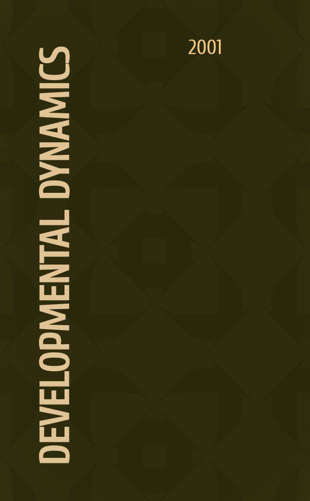 Developmental dynamics : An offic. publ. of the Amer. assoc. of anatomists (Formely The Amer. j. of anatomy). Vol.221, №1