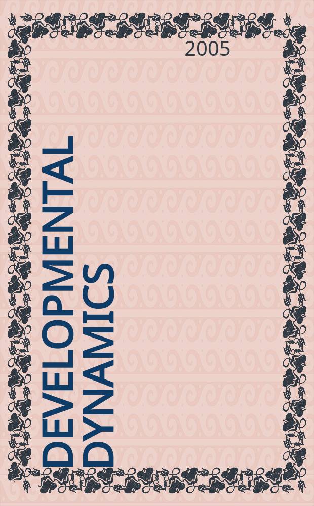 Developmental dynamics : An offic. publ. of the Amer. assoc. of anatomists (Formely The Amer. j. of anatomy). Vol.232, №2
