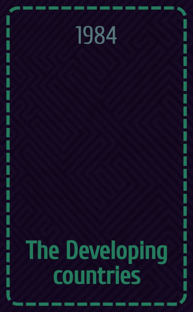 The Developing countries : Probl. a perspectives. №4 : New international economic ...