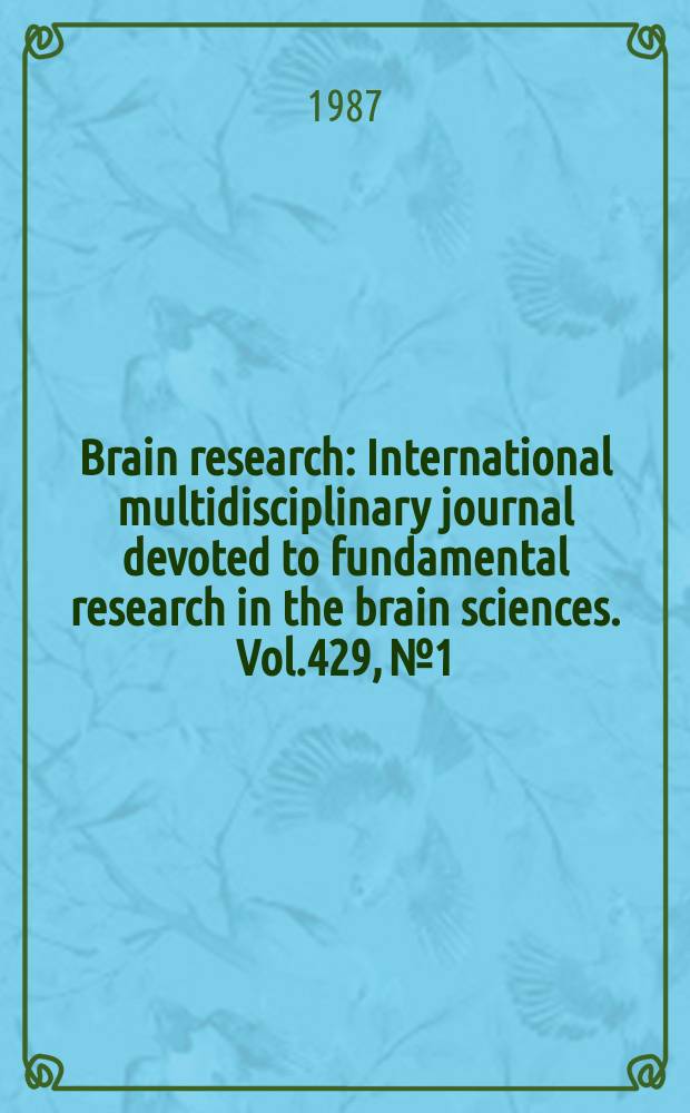 Brain research : International multidisciplinary journal devoted to fundamental research in the brain sciences. Vol.429, №1