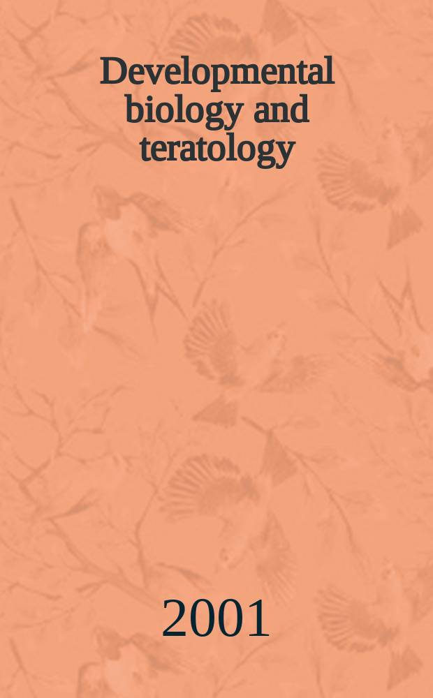 Developmental biology and teratology : Section 21 [of] Exerpta medica. Vol.50, №1