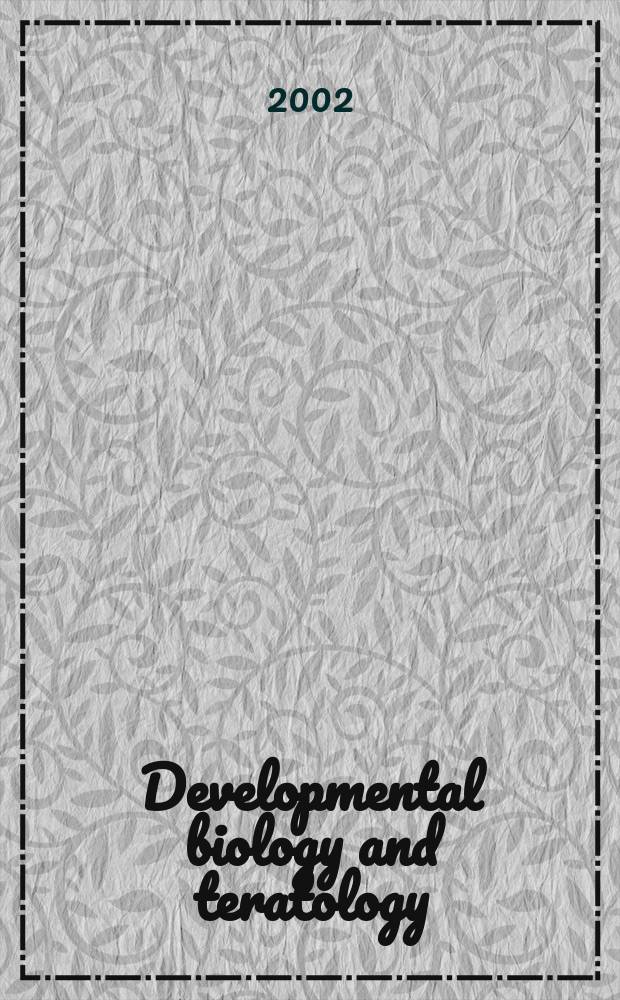 Developmental biology and teratology : Section 21 [of] Exerpta medica. Vol.52, №5