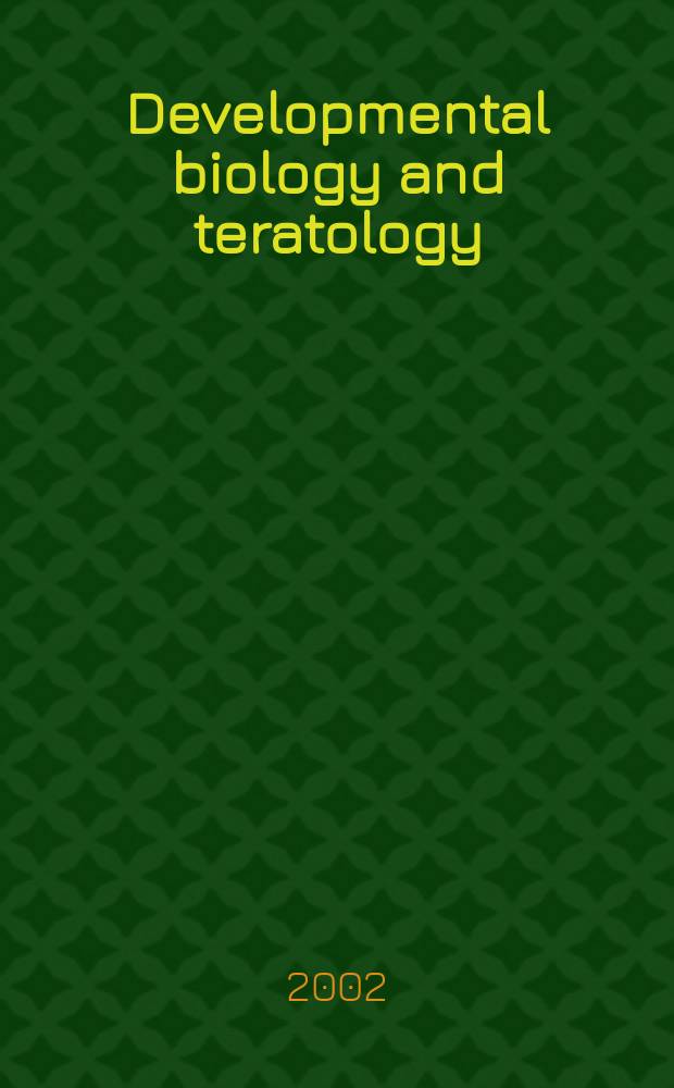 Developmental biology and teratology : Section 21 [of] Exerpta medica. Vol.53, №2