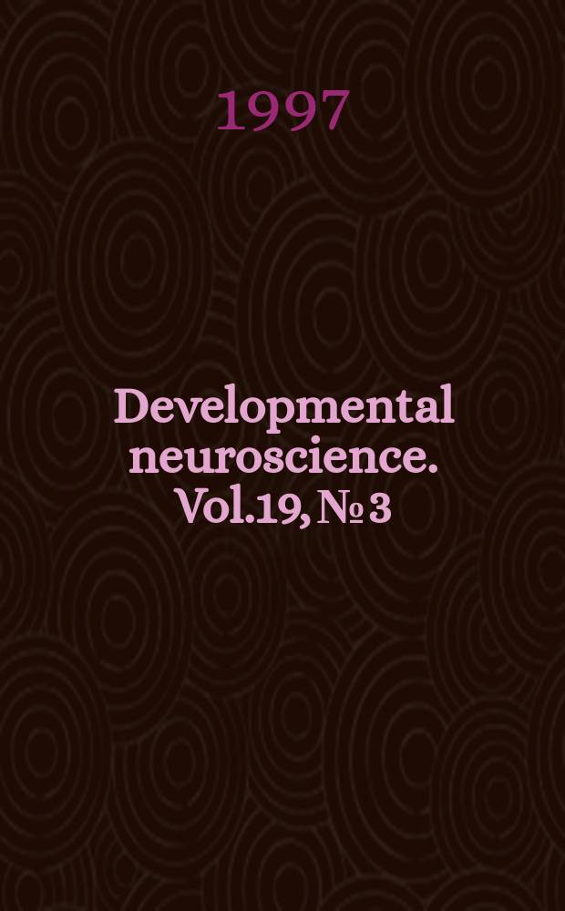 Developmental neuroscience. Vol.19, №3 : NO and nervous system plasticity