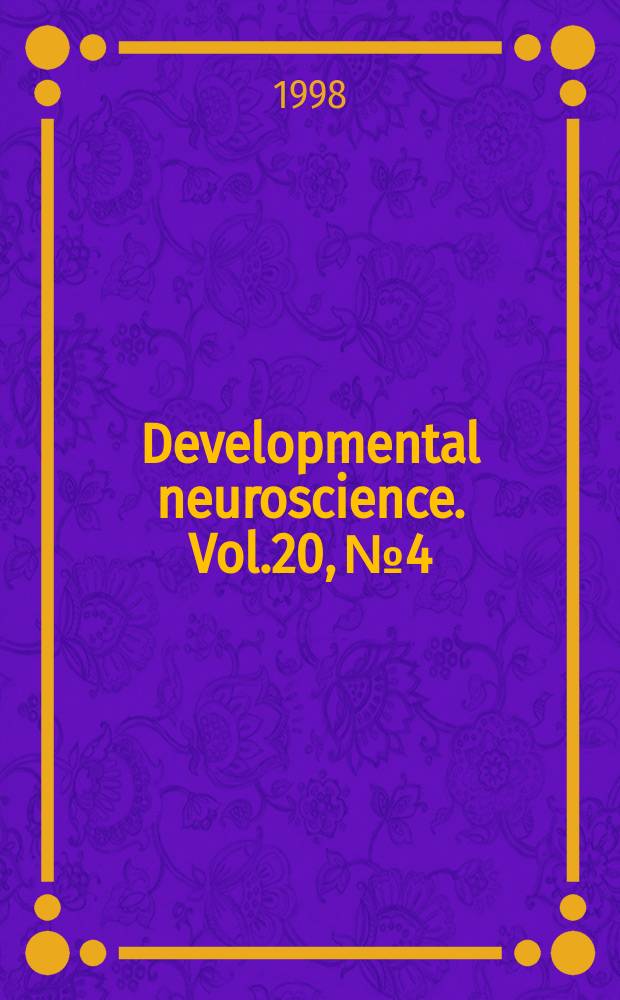 Developmental neuroscience. Vol.20, №4/5 : Energy metabolism in brain function and neuroprotection