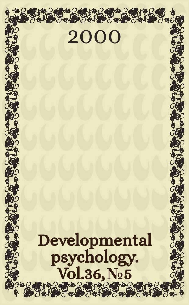 Developmental psychology. Vol.36, №5