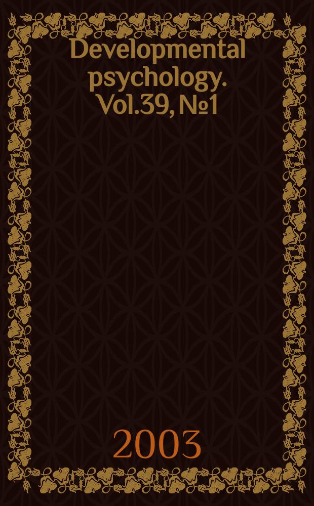 Developmental psychology. Vol.39, №1