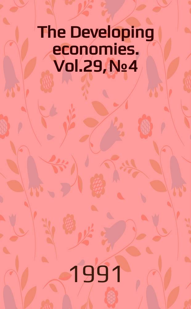 The Developing economies. Vol.29, №4 : An analysis and appraisal on Malaysia's new economic policy, 1971-1990
