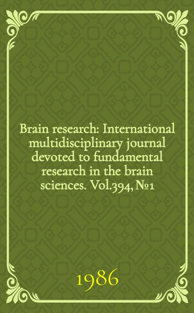 Brain research : International multidisciplinary journal devoted to fundamental research in the brain sciences. Vol.394, №1