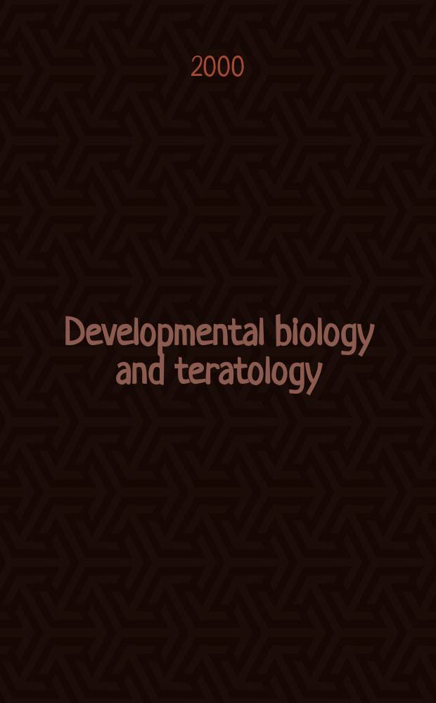 Developmental biology and teratology : Section 21 [of] Exerpta medica. Vol.48, №4