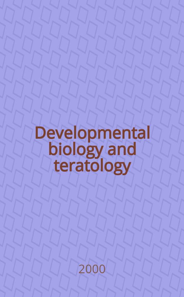 Developmental biology and teratology : Section 21 [of] Exerpta medica. Vol.49, №1