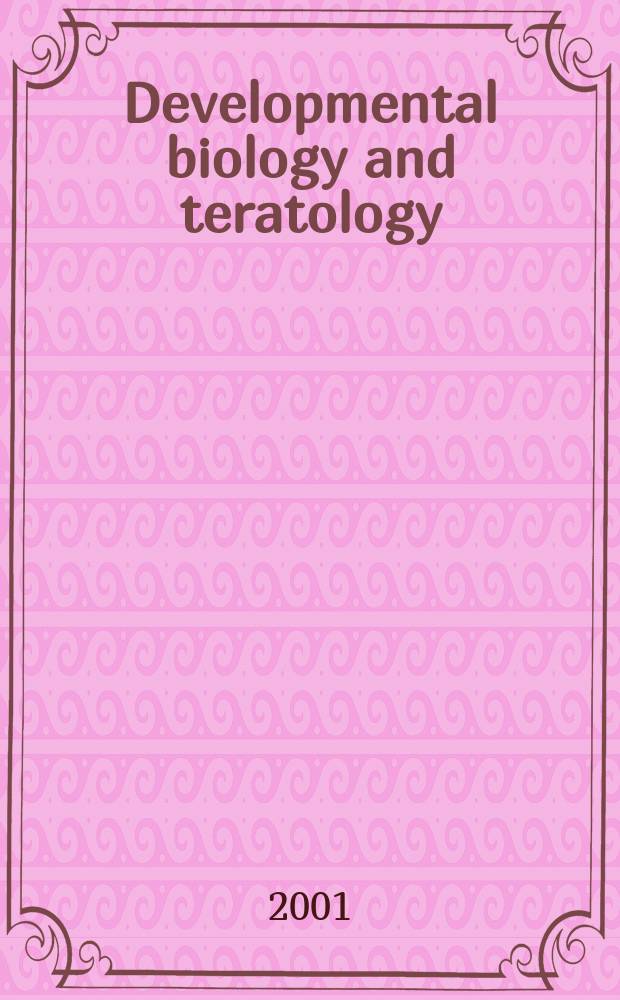 Developmental biology and teratology : Section 21 [of] Exerpta medica. Vol.51, №1
