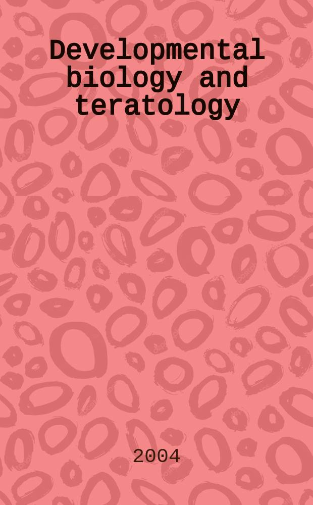 Developmental biology and teratology : Section 21 [of] Exerpta medica. Vol.57, №2
