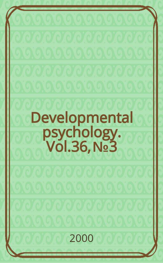 Developmental psychology. Vol.36, №3