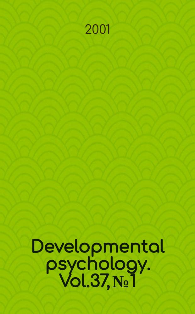 Developmental psychology. Vol.37, №1