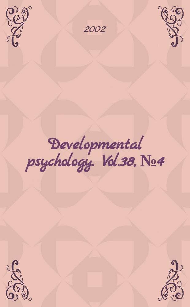 Developmental psychology. Vol.38, №4