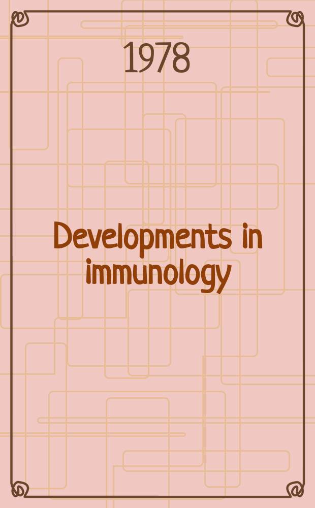 Developments in immunology