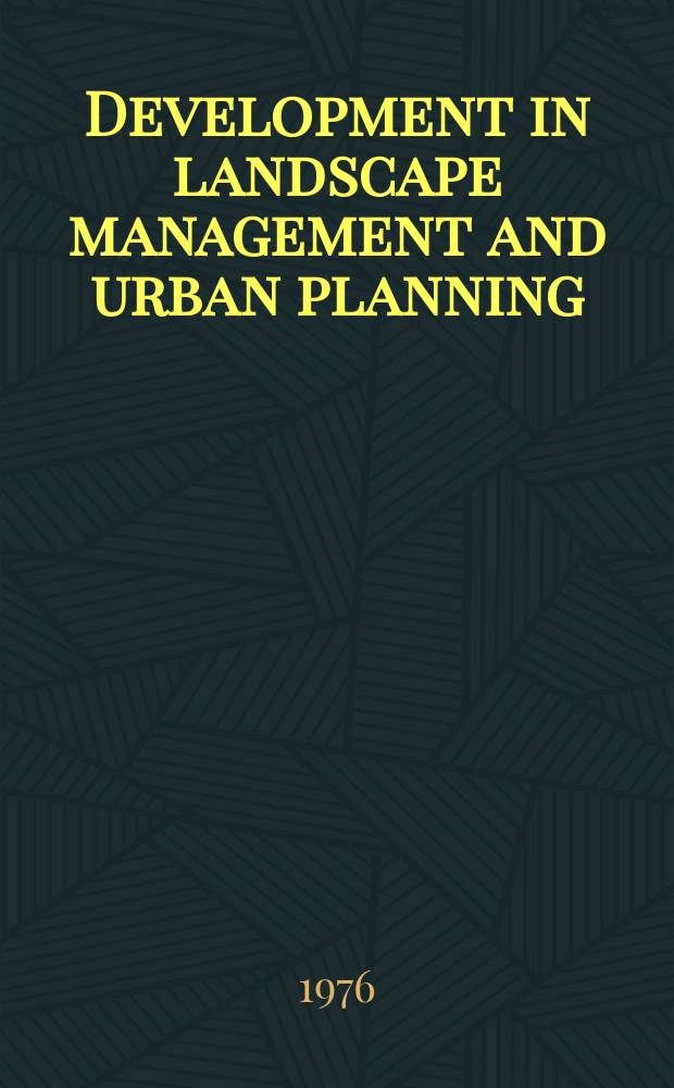 Development in landscape management and urban planning