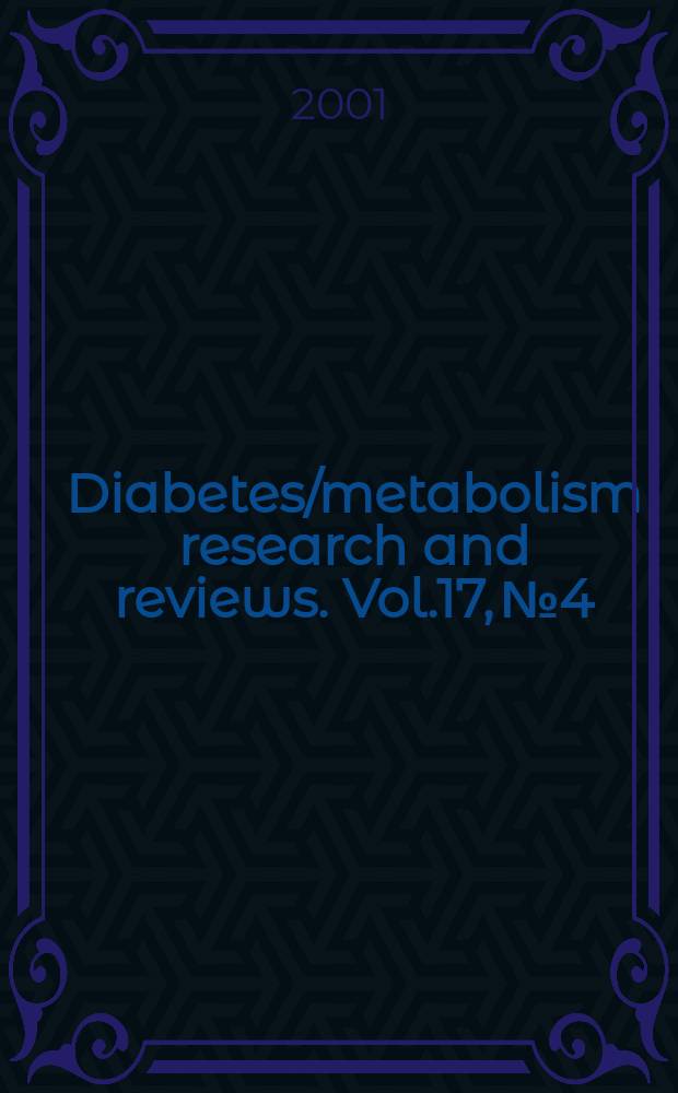 Diabetes/metabolism research and reviews. Vol.17, №4
