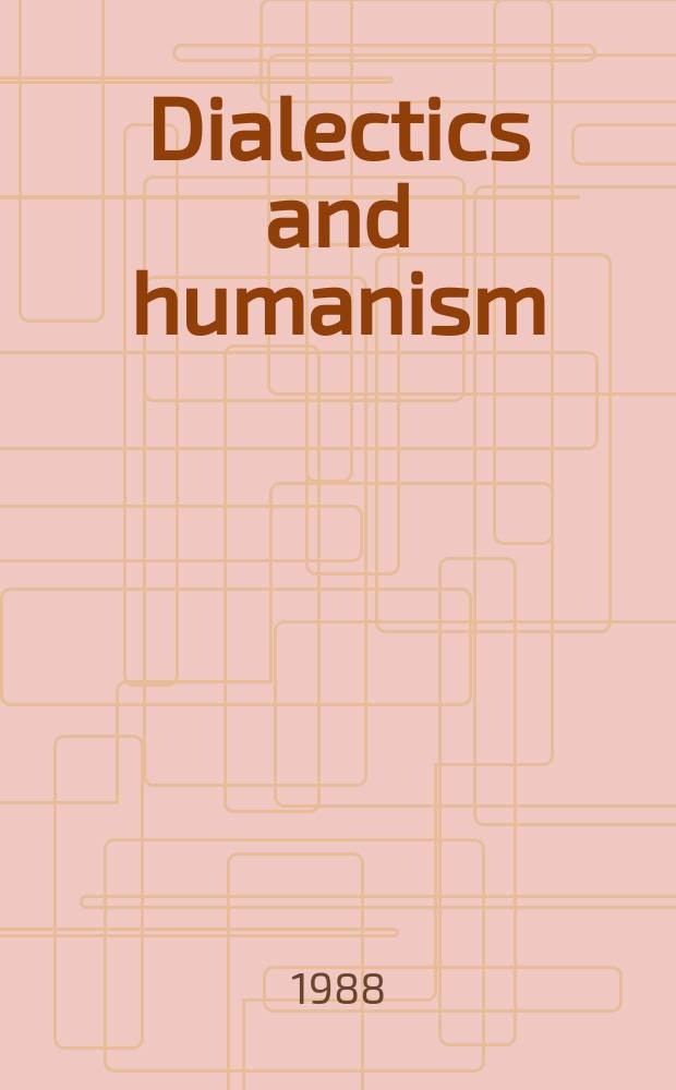 Dialectics and humanism : The Polish philosophical quarterly. Vol.15, №1/2 : Art and philosophy
