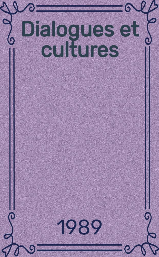 Dialogues et cultures : Rev. de la Fédération intern. des professeurs de fr. 33 : La Français pour demain