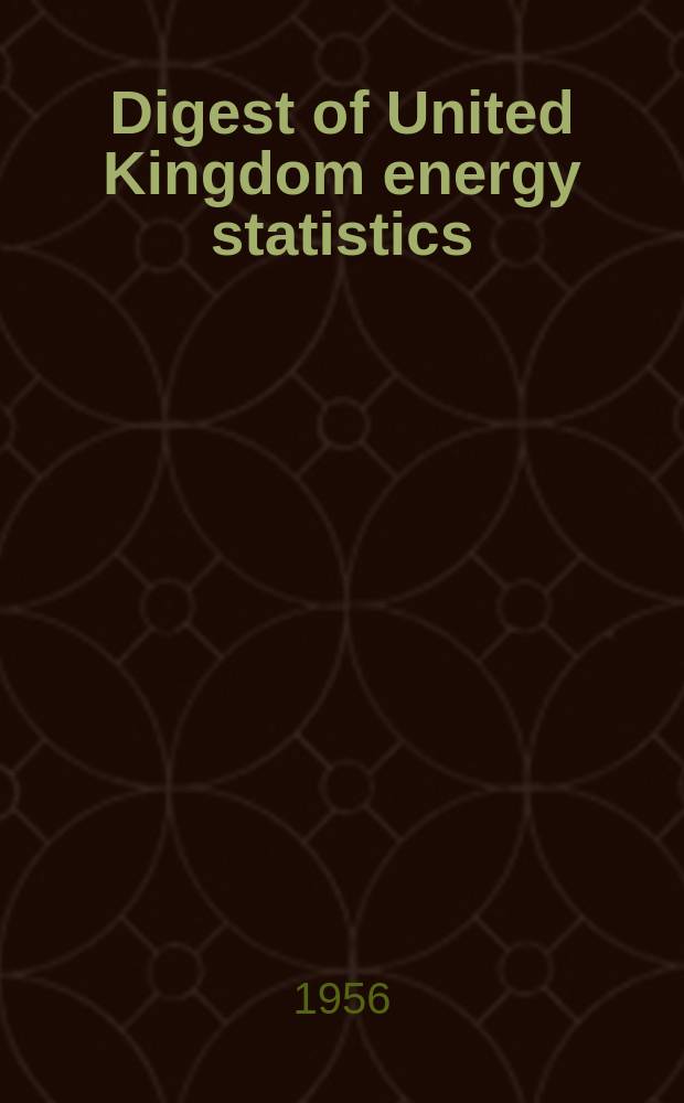 Digest of United Kingdom energy statistics