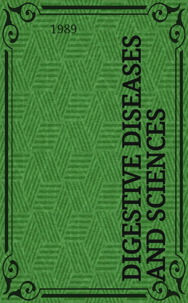 Digestive diseases and sciences : Formerly publ. as the American journal of digestive diseases. Vol.34, №1