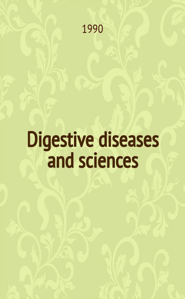 Digestive diseases and sciences : Formerly publ. as the American journal of digestive diseases. Vol.35, №11