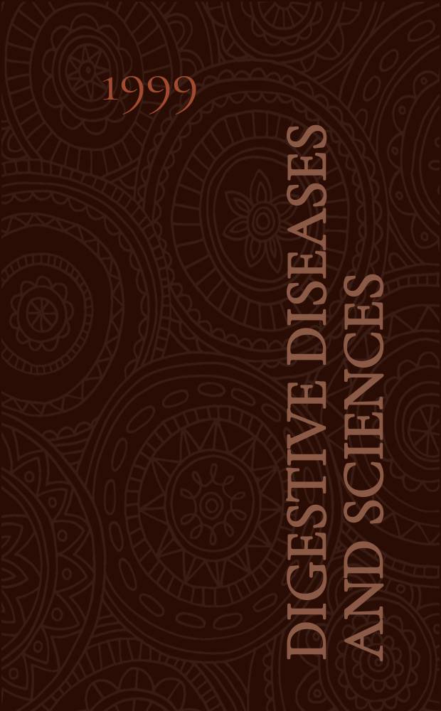 Digestive diseases and sciences : Formerly publ. as the American journal of digestive diseases. Vol.44, №10