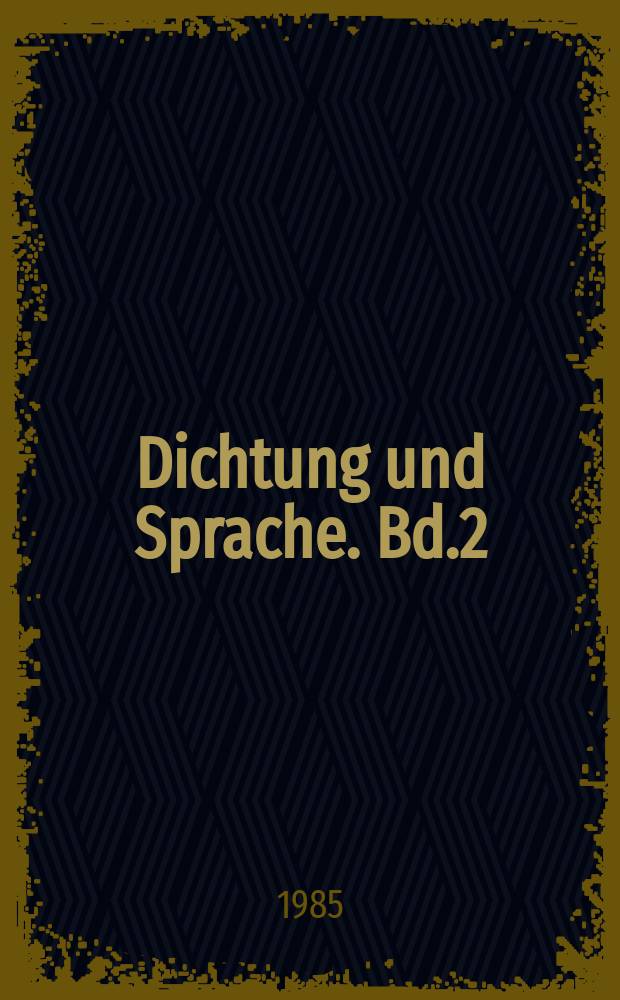 Dichtung und Sprache. Bd.2 : Helft den Büchern, helft den Kindern!