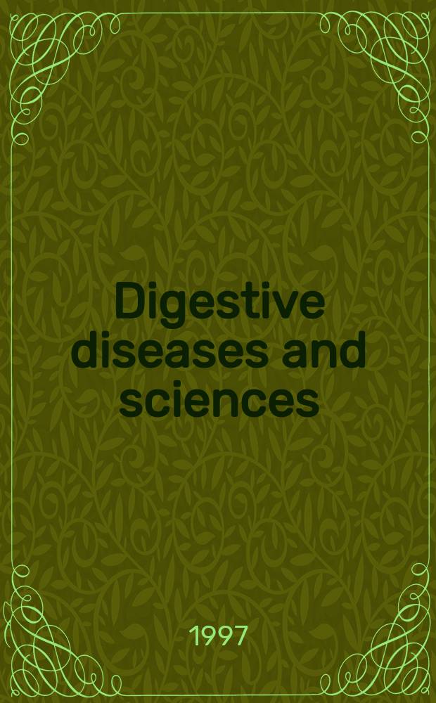 Digestive diseases and sciences : Formerly publ. as the American journal of digestive diseases. Vol.42, №8
